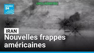 Les États-Unis passent de nouveau à l'action contre l'Iran • FRANCE 24