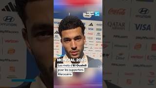 #Mondial2026 : les mots d'#ElOuahdi pour les supporters #marocains après l'élimination