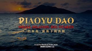 Trailer | Diaoyu Dao: Small Islands, Big Stakes