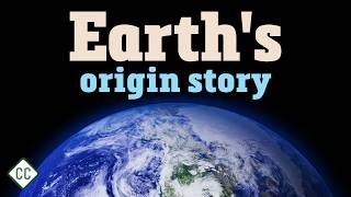 How did Earth form?: Crash Course Geology #2