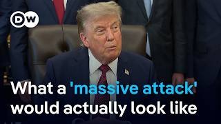 Is the US prepared for the 'major military punishment' that Trump has promised Iran? | DW News