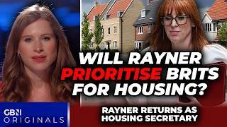 Rayner RETURNS: Will Housing Secretary FINALLY prioritise Brits for housing? Emily Carver