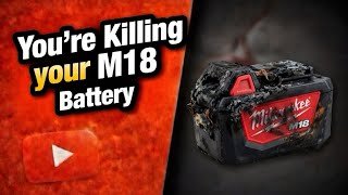 Killing your M18 Batteries | Tools for Fools 🧰 video series 