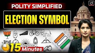 Election Symbol Dispute Explained | Election Commission Powers | Polity | UPSC | Drishti IAS English