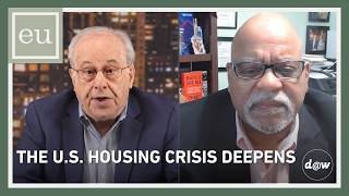 Economic Update: U.S. Housing Crisis Deepens