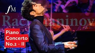 Rachmaninov's Piano Concerto No.2 - II. Adagio sostenuto LIVE | Classic FM
