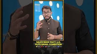 Will Saudi Join Abraham Accords for Nuclear Deal? | WION Shorts