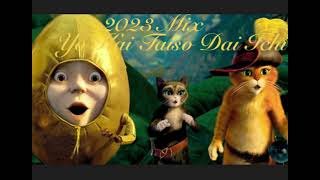 Yo Kai Taiso Dai Ichi 2023 Mix