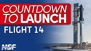 It's one week to Starship Flight 14... Again - Countdown to Launch