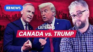 Is Trump causing division in Canada? | If You're Listening | ABC NEWS In-depth