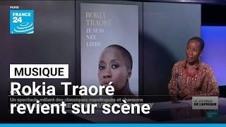 Rokia Traoré : prison, combat judiciaire et retour sur scène avec Fifty-Fifty • FRANCE 24