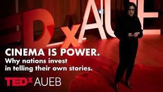 Cinema is Power: Why nations invest in telling their own stories | Vicky Miha | TEDxAUEB
