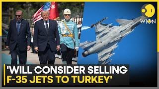 US-Turkey Ties: Will Donald Trump Give Turkey's Erdogan His F35 Fighter Jets? | WION News