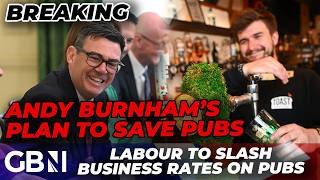 'TOO LATE!' | Andy Burnham's 'PITIFUL' attempt to save Britain's pubs torn apart by Tory Minister