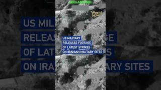 US military releases footage of latest strikes on Iranian military sites