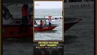PM Modi Expresses Deep Grief Over Tragic Vietnam Boat Accident | WION Shorts