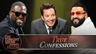 True Confessions with Kevin Hart and DJ Khaled | The Tonight Show Starring Jimmy Fallon