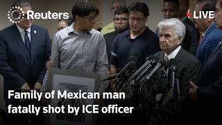 LIVE: Family of Mexican man fatally shot by ICE officer speaks to press