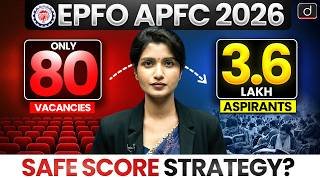 UPSC EPFO APFC 2026 | Safe Attempt & Cut-off Strategy | EPFO APFC | Drishti IAS English