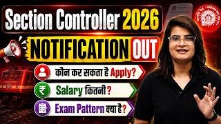 RRB Section Controller Notification 2026 | Section Controller New Vacancy Out | Syllabus, Salary