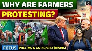 Farmers vs India–US Trade Deal | Farmers’ Protest Explained | Latest Update | Drishti IAS English