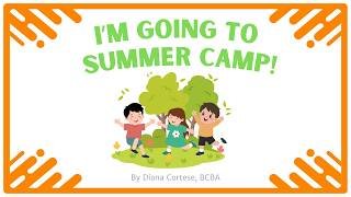 Going to Summer Camp Social Story | What to Expect