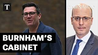 Andy Burnham’s Cabinet: He Will Make Enemies | Steven Swinford