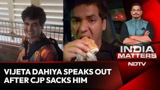 CJP Vijeta Dahiya | 'I Won't Resign': Vijeta Dahiya Speaks Out After CJP Sacks Him