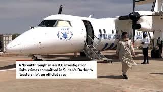 ICC official says breakthrough made in Darfur investigations