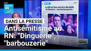 Le RN face aux révélations sur Bardella: "Dinguerie", "barbouzerie", "manip" • FRANCE 24