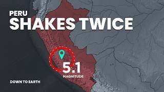 Peru Earthquake Leaves 6 Dead, Hundreds Displaced After Two Tremors | DTE Weekly