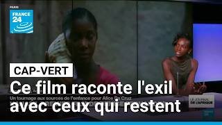 Cap-Vert : Hanami, l’exil raconté par celles et ceux qui restent • FRANCE 24