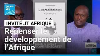 « L’Afrique Renégate », un livre de Moudjib Djinadou pour repenser le développement de l’Afrique