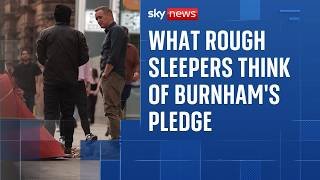 Is ending rough sleeping a realistic target for new PM Andy Burnham?
