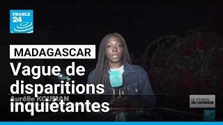 Madagascar : une vague de disparitions inquiétantes plonge Antananarivo dans la peur • FRANCE 24