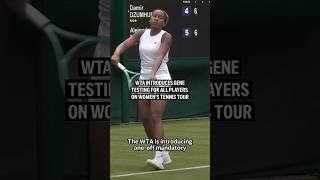 WTA introduces gene testing for all players on women’s tennis tour