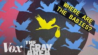 The global baby bust | The Gray Area