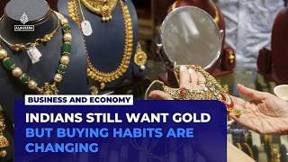 India's love for gold evolves as high prices reshape buying habits