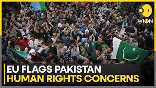 EU Flags Pakistan Human Rights Issue: Warns Trade Benefits Could Be Withdrawn | WION