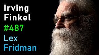 Deciphering Secrets of Ancient Civilizations, Noah's Ark, and Flood Myths | Lex Fridman Podcast #487