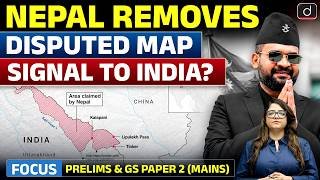 Nepal Removes Disputed Map| India–Nepal Relations Explained | Latest Update | Drishti IAS English