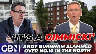 Andy Burnham RIPPED APART over No.10 in the North plan - 'There's more to the North than Manchester'