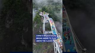 China's breathtaking bridge seems to float above the clouds #coolchina