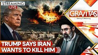 LIVE: Trump Goes Ballistic, Targets Iran Nuclear Nerve Centre, Claims Tehran Wants to Kill Him