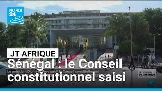Sénégal : Le Président Diomaye Faye saisi le Conseil constitutionnel • FRANCE 24