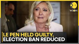 Marine Le Pen Guilty of Misusing Public Funds, Running for Public Office Reduced to 15 Months | WION