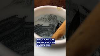 Watch plain clay become porcelain masterpieces #coolchina