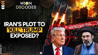 Trump On Iran's Kill List? Inside The Assassination Plot Claim | WION Decodes