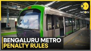 Bengaluru Metro Raises Penalties for Violation | WION News