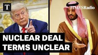 Trump Backtracks On Key Terms Of Saudi Nuclear Deal